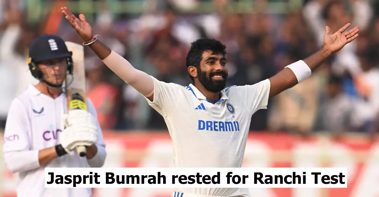 Jasprit Bumrah rested for Ranchi Test