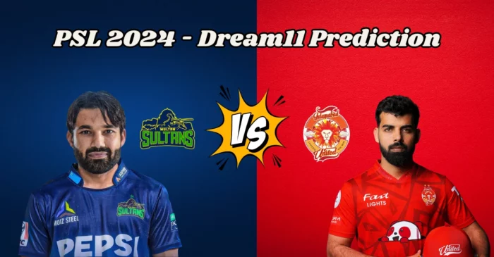 PSL 2024, MUL vs ISL: Match Prediction, Dream11 Team, Fantasy Tips & Pitch Report | Multan Sultans vs Islamabad United