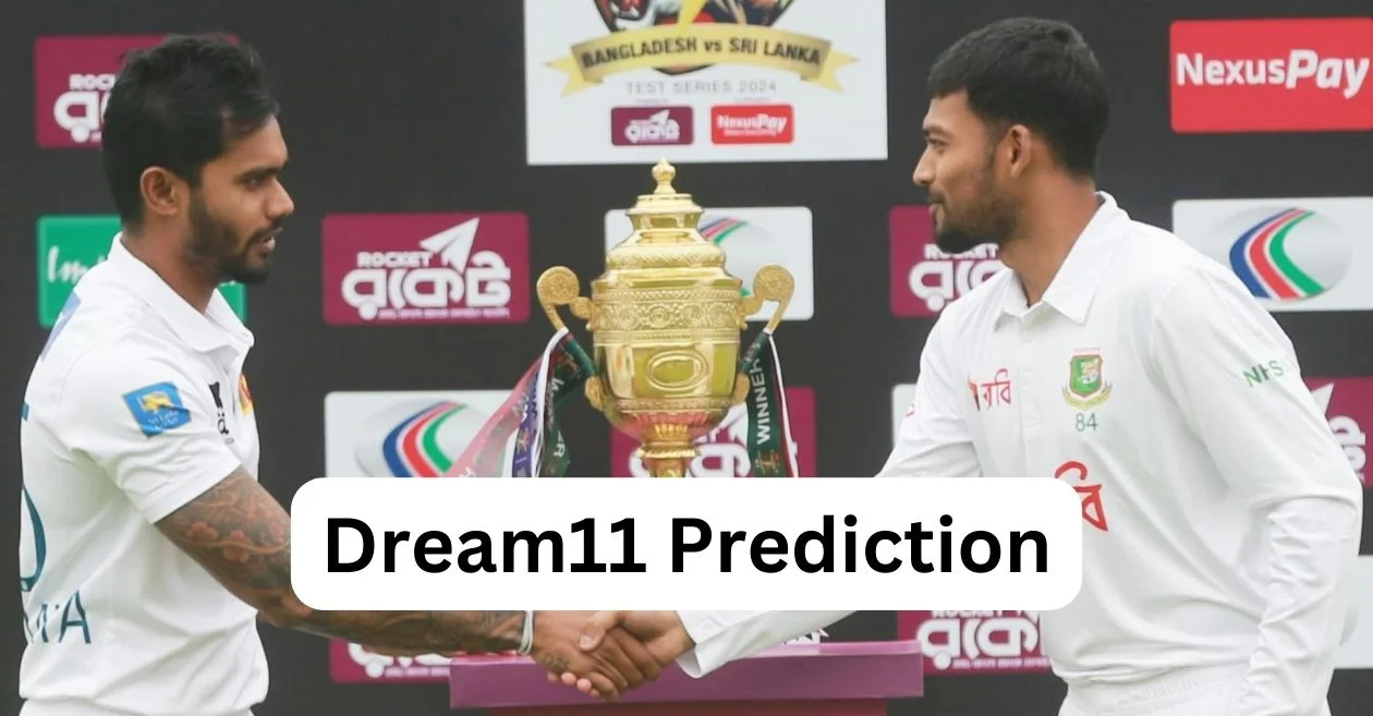 BAN vs SL, 1st Test: Match Prediction, Dream11 Team, Fantasy Tips & Pitch Report | Bangladesh vs Sri Lanka 2024