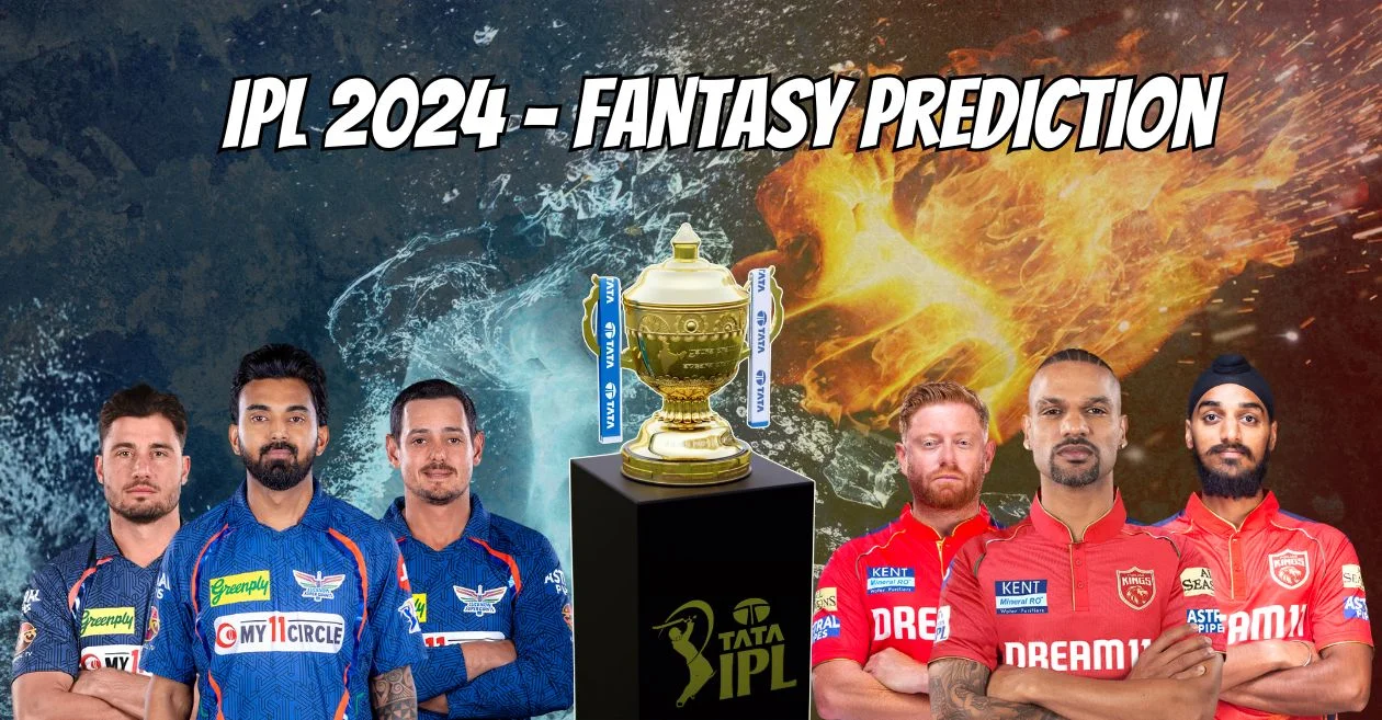 LSG vs PBKS, IPL 2024, Match11, Dream11 Prediction