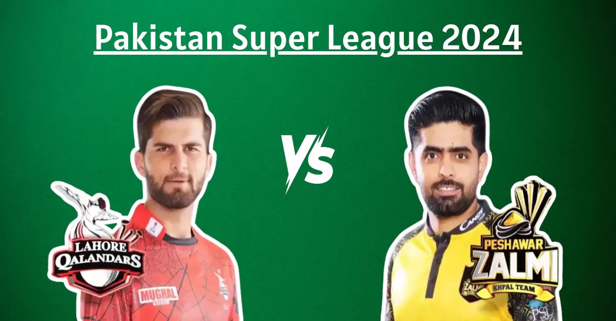 Lahore Qalandars vs Peshawar Zalmi