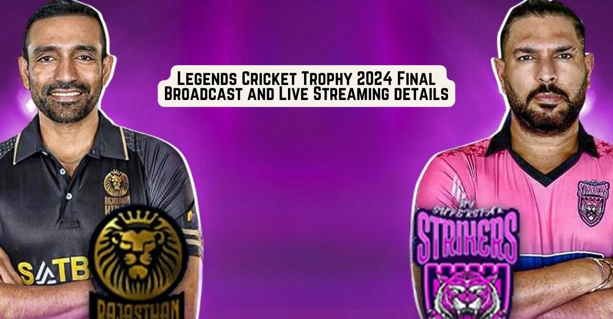 Legends Cricket Trophy Final, Broadcast and Streaming details