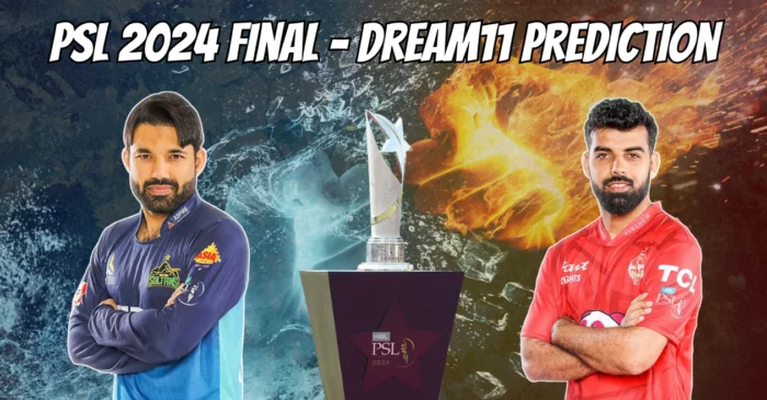 PSL 2024, Final: MUL vs ISL – Match Prediction, Dream11 Team, Fantasy Tips & Pitch Report | Multan Sultans vs Islamabad United