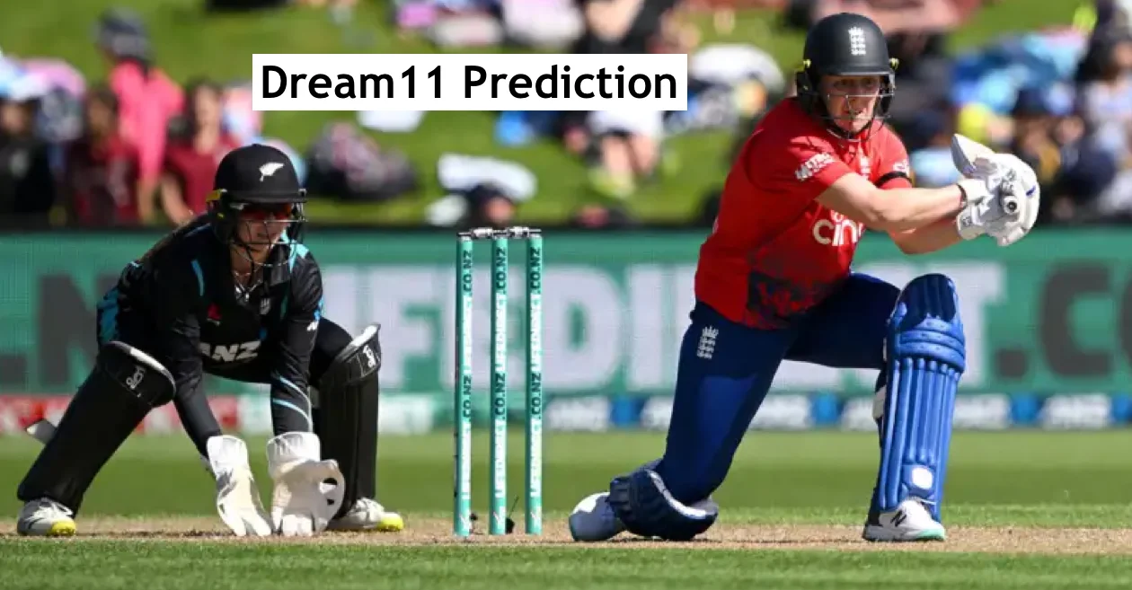 New Zealand Women vs England Women - Dream11 Prediction