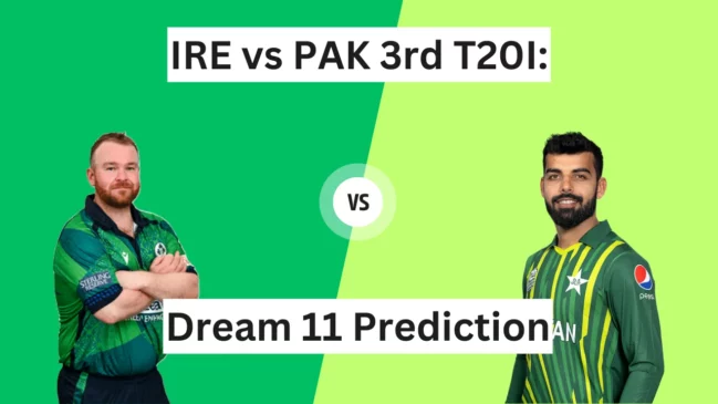 IRE vs PAK 2024, 3rd T20I: Match Prediction, Dream11 Team, Fantasy Tips & Pitch Report | Ireland vs Pakistan