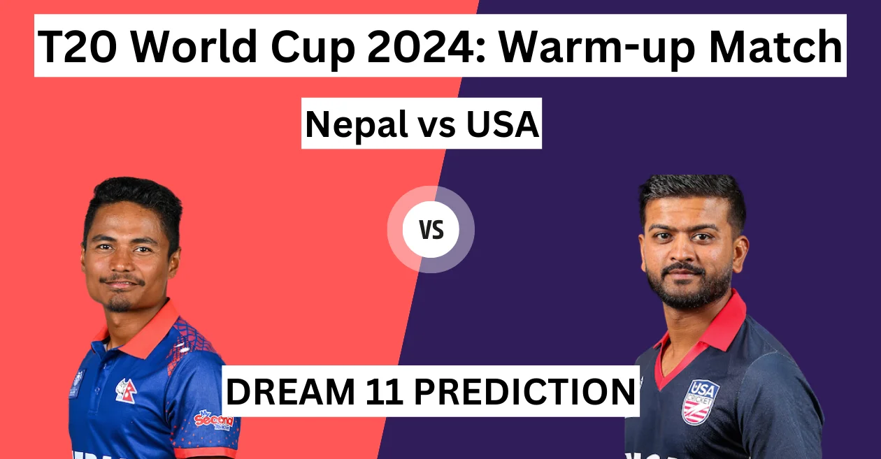 NEP vs USA, T20 World Cup Warm-up Match Prediction, Dream11 Team, Fantasy Tips & Pitch Report | Nepal vs United States of America 2024