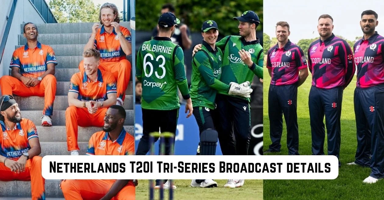 Netherlands, Ireland and Scotland will take part in the T20I Tri-Series