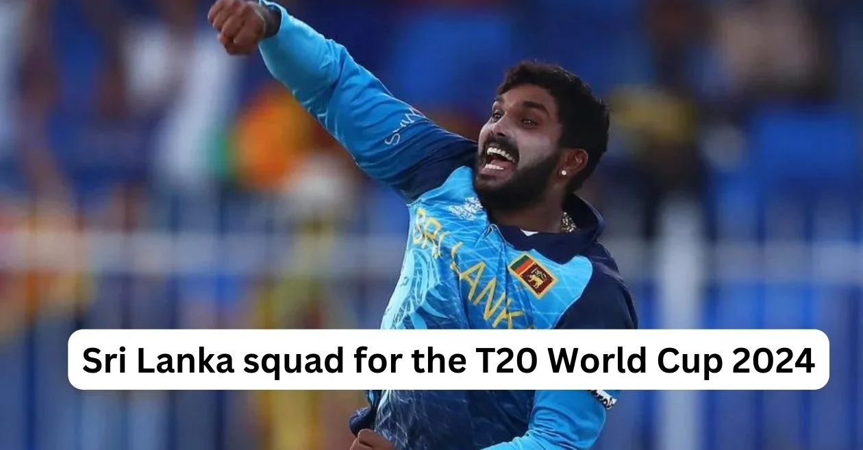 Sri Lanka announces squad for the T20 World Cup 2024; Wanindu Hasaranga to lead
