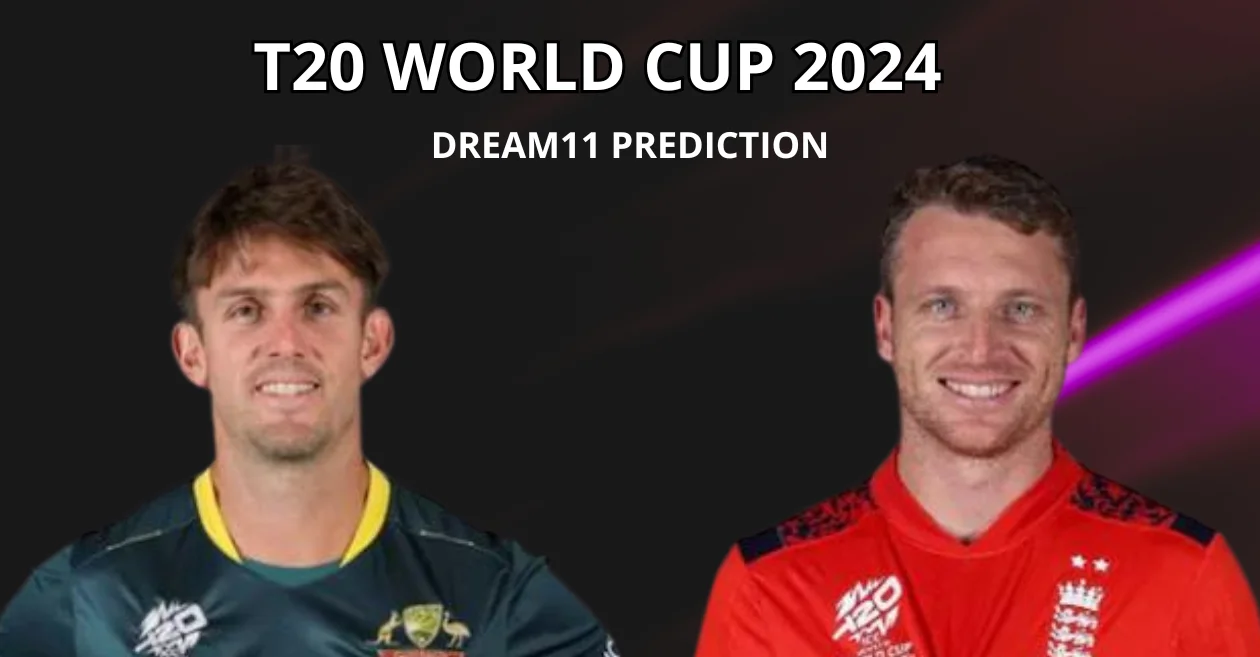 AUS vs ENG, T20 World Cup: Match Prediction, Dream11 Team, Fantasy Tips & Pitch Report | Australia vs England 2024