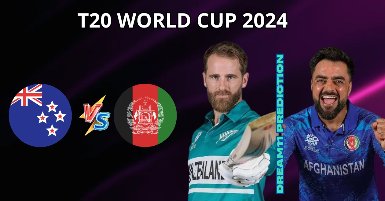 NZ vs AFG, T20 World Cup: Match Prediction, Dream11 Team, Fantasy Tips & Pitch Report | New Zealand vs Afghanistan 2024