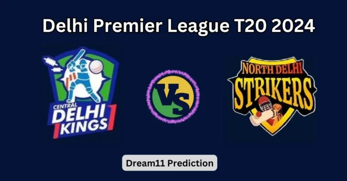 CDK vs NDS, Delhi Premier League T20 2024: Match Prediction, Dream11 Team, Fantasy Tips & Pitch Report | Central Delhi Kings vs North Delhi Strikers