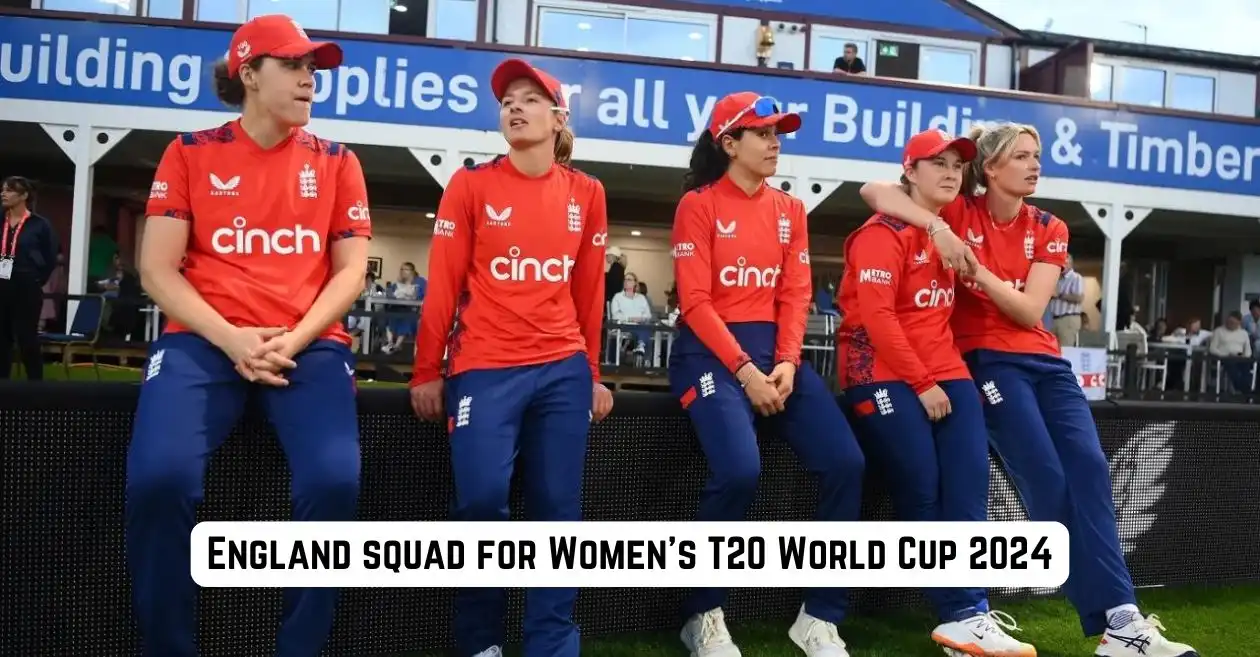 England unveil a strong 15-member squad for the Women’s T20 World Cup 2024