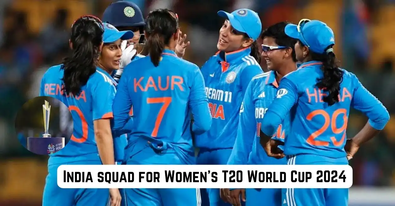 India Squad Announced for Women’s T20 World Cup 2024