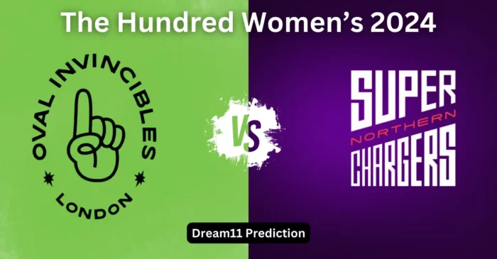 OVI-W vs NOS-W, The Hundred Women’s 2024 : Match Prediction, Dream11 Team, Fantasy Tips & Pitch Report | Oval Invincibles vs Northern Superchargers