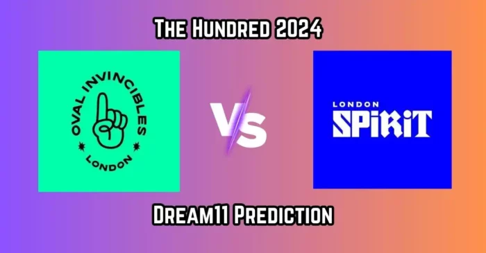 OVI vs LNS, The Hundred 2024: Match Prediction, Dream11 Team, Fantasy Tips and Pitch Report | Oval Invincibles vs London Spirit