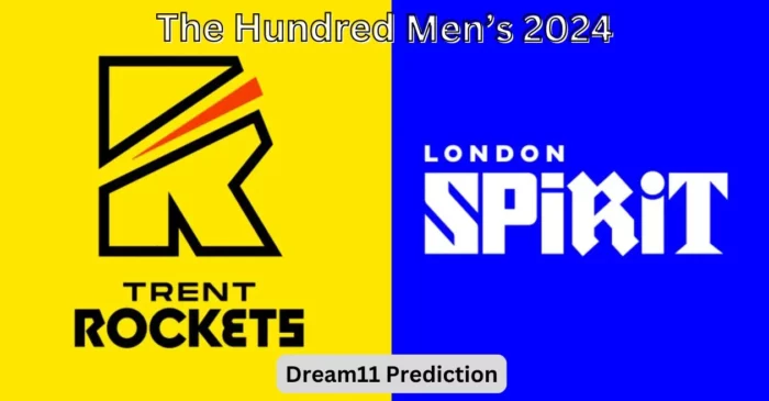 TRT vs LNS, The Hundred Men’s 2024: Match Prediction, Dream11 Team, Fantasy Tips and Pitch Report | Trent Rockets vs London Spirit