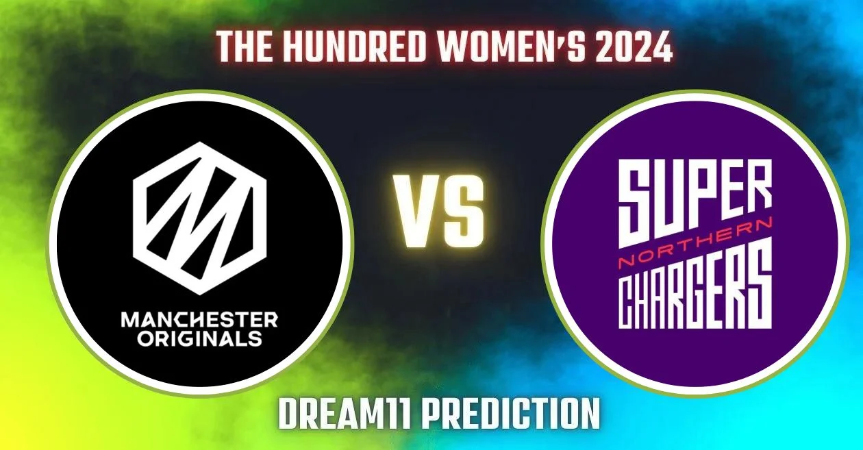 MNR-W vs NOS-W, The Hundred Women’s 2024: Match Prediction, Dream11 Team, Fantasy Tips & Pitch Report | Manchester Originals Women vs Northern Superchargers Women