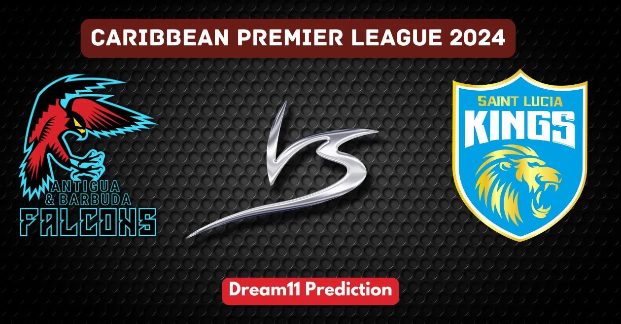 ABF vs SLK, CPL 2024: Match Prediction, Dream11 Team, Fantasy Tips & Pitch Report | Antigua and Barbuda Falcons vs Saint Lucia Kings