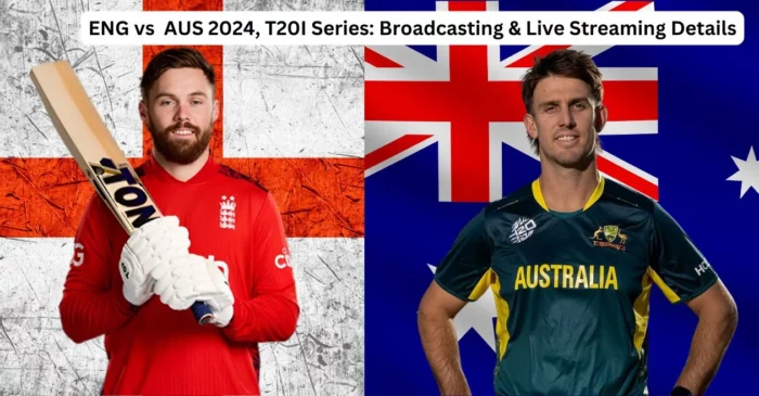 ENG vs AUS 2024, T20I Series: Broadcasting & Live Streaming Details – When and Where to watch in India, UK, USA, Australia and other countries