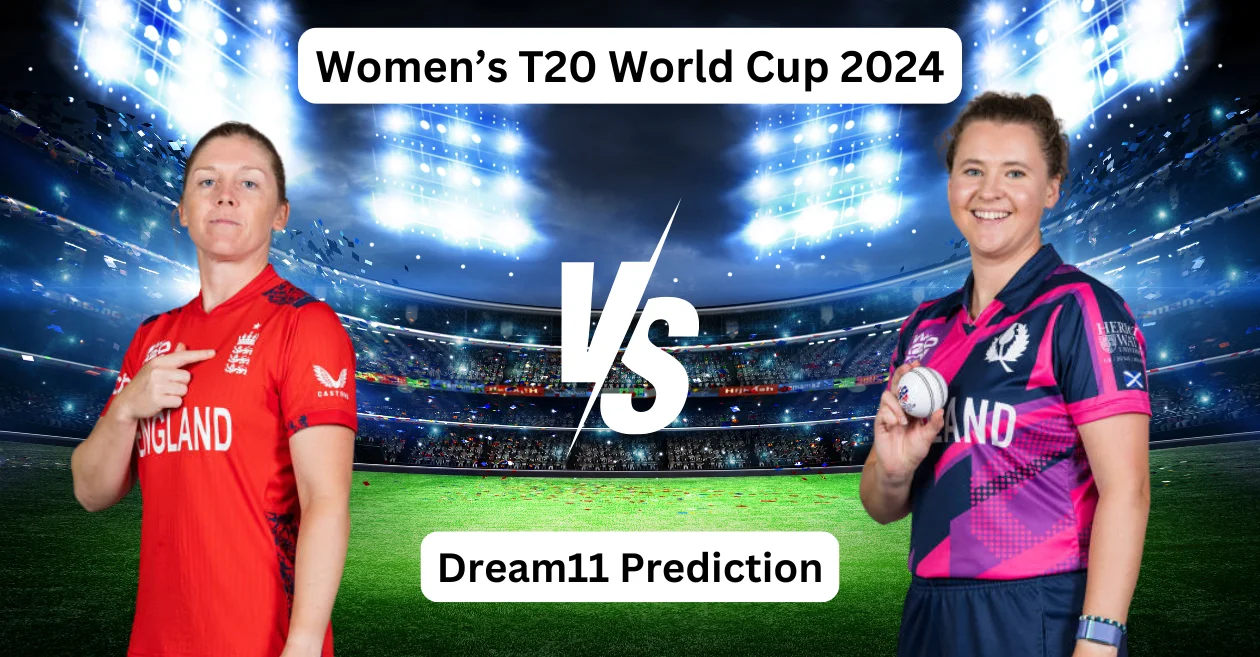 EN-W vs SCO-W, Women’s T20 World Cup 2024: Match Prediction, Dream11 Team, Fantasy Tips & Pitch Report | England vs Scotland