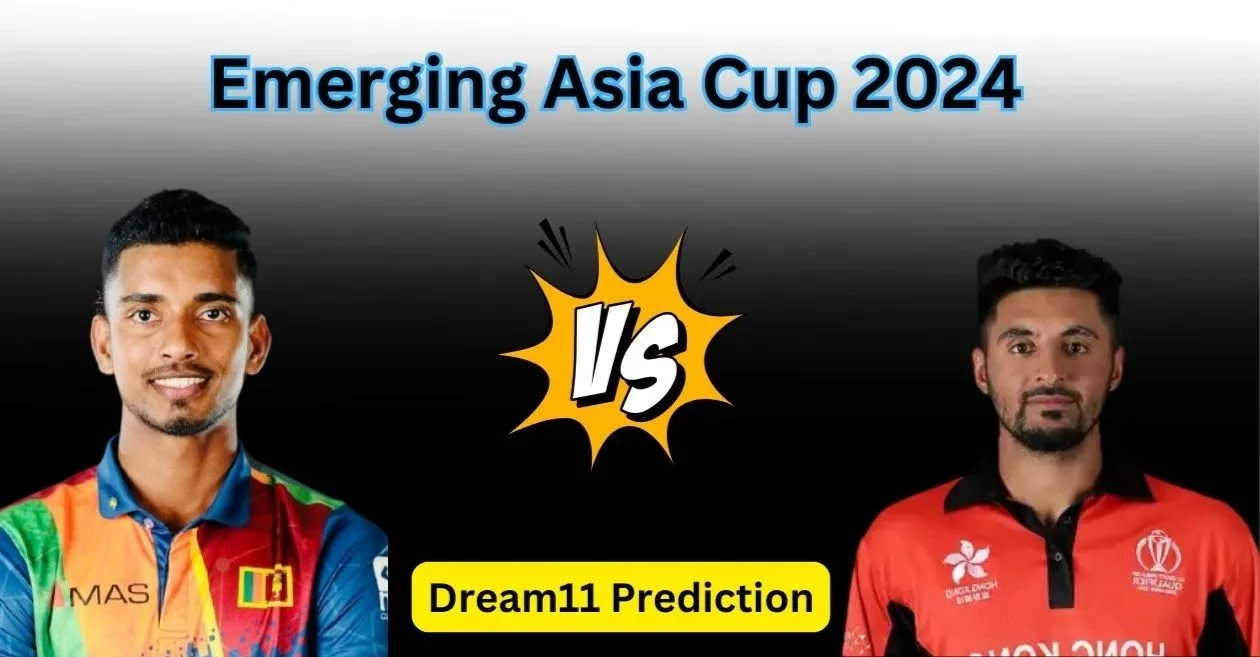 Match Prediction, Dream11 Team & Pitch Report: SL-A vs HK, Emerging Asia Cup 2024