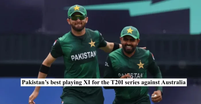 AUS vs PAK 2024: Pakistan’s best playing XI for the T20I series against Australia