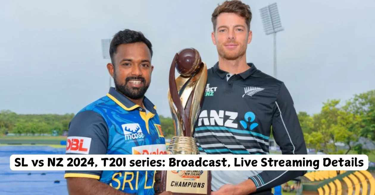 SL vs NZ 2024, T20I series: Broadcast, Live Streaming Details – When and where to watch in India, Sri Lanka, Pakistan, New Zealand and other countries