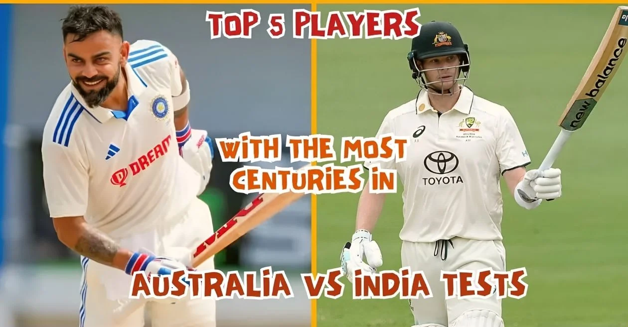 Top 5 players with the most centuries in Australia vs India Tests – November 2024