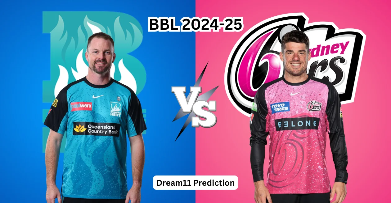 HEA vs SIX, BBL|14: Match Prediction, Dream11 Team, Fantasy Cricket Tips & Pitch Report | Brisbane Heat vs Sydney Sixers