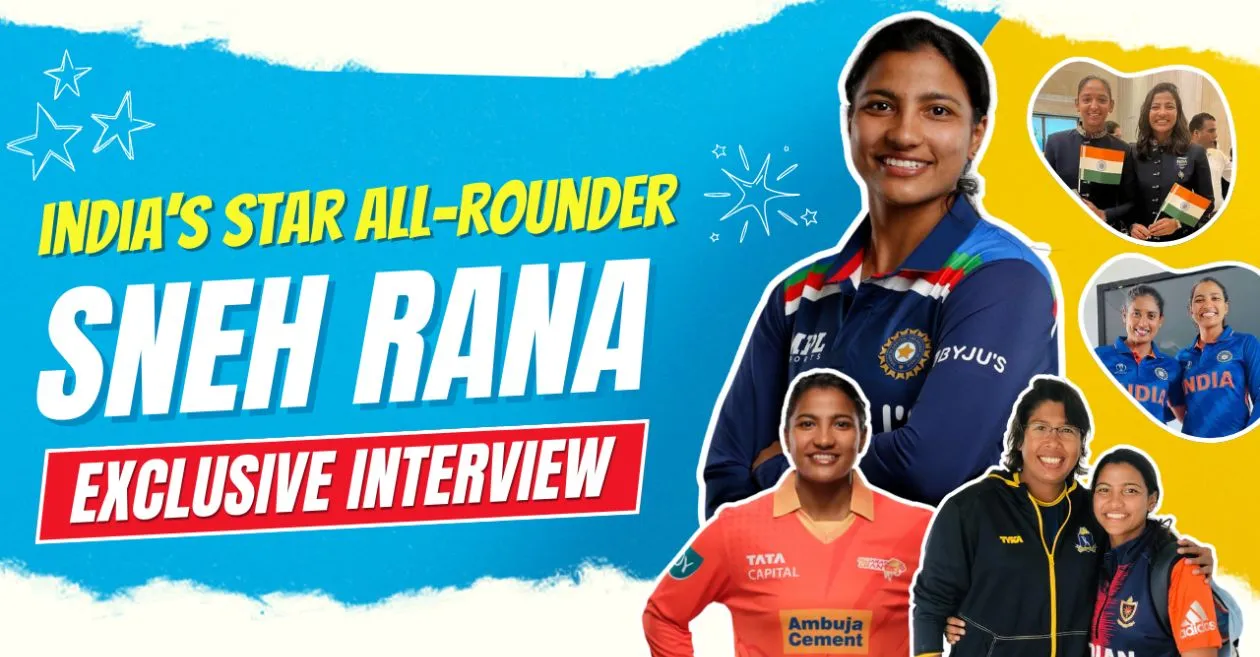 Unique Interview: “The participant I’ve seen and grown is MS Dhoni” – Sneh Rana talks about her cricketing journey, comebacks, inspiration and far more