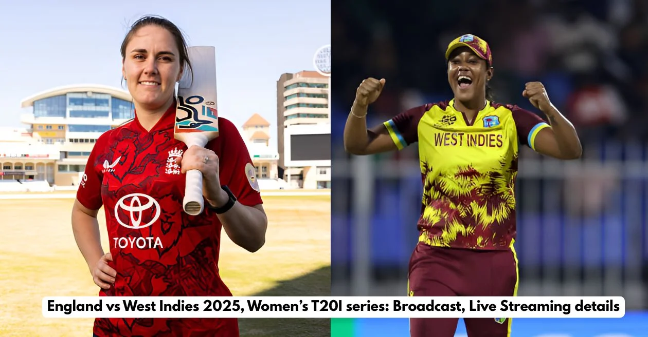 England vs West Indies 2025, Women’s T20I series: Broadcast, Live Streaming details – When and Where to watch in India, USA, UK and other countries