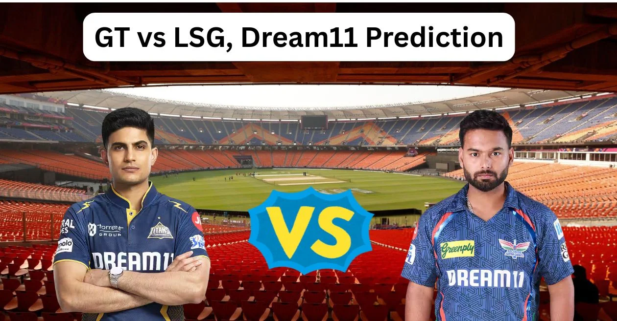 GT vs LSG, IPL 2025: Match Prediction, Dream11 Team, Fantasy Tips and Pitch Report | Gujarat Titans vs Lucknow Super Giants