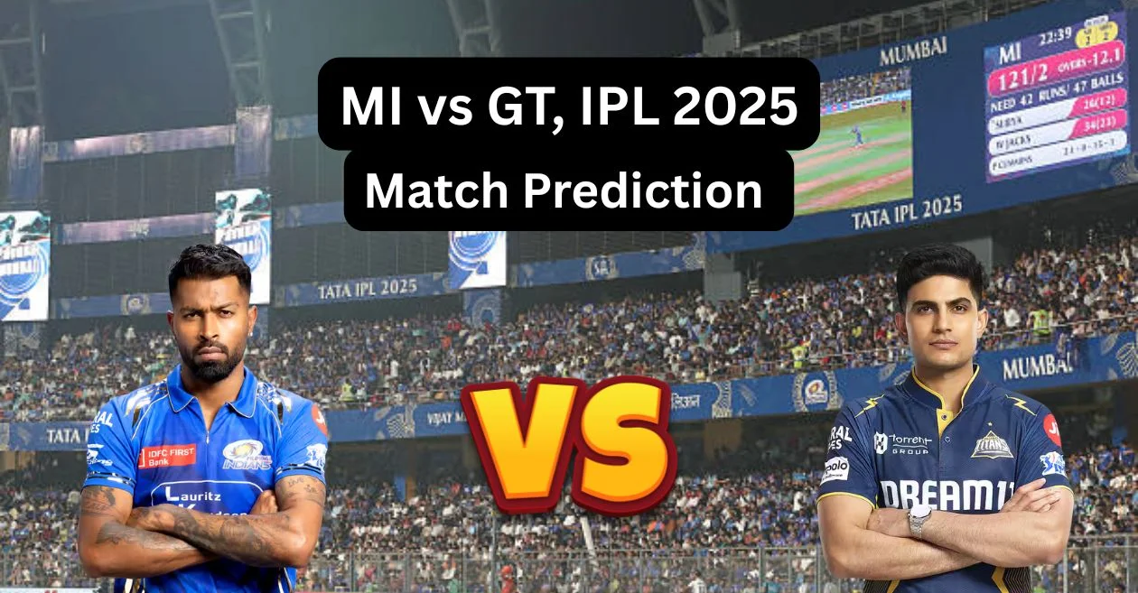 IPL 2025: MI vs GT, Match Prediction – Who will win today’s match? | Mumbai Indians vs Gujarat Titans