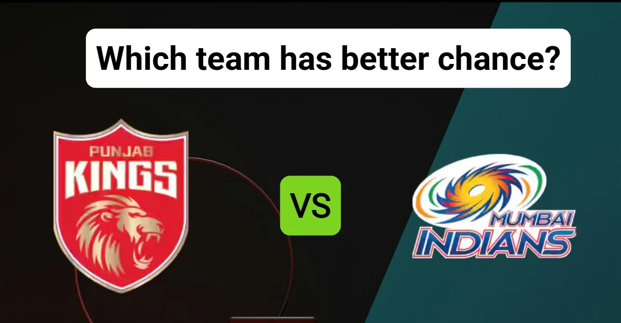 Punjab Kings or Mumbai Indians: Which team has a better chance of finishing in the top two?
