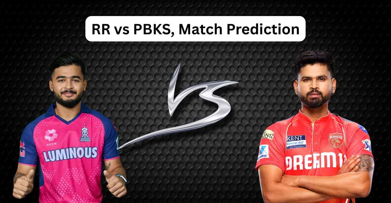 IPL 2025: RR vs PBKS, Match Prediction – Who will win today’s match? | Rajasthan Royals vs Punjab Kings