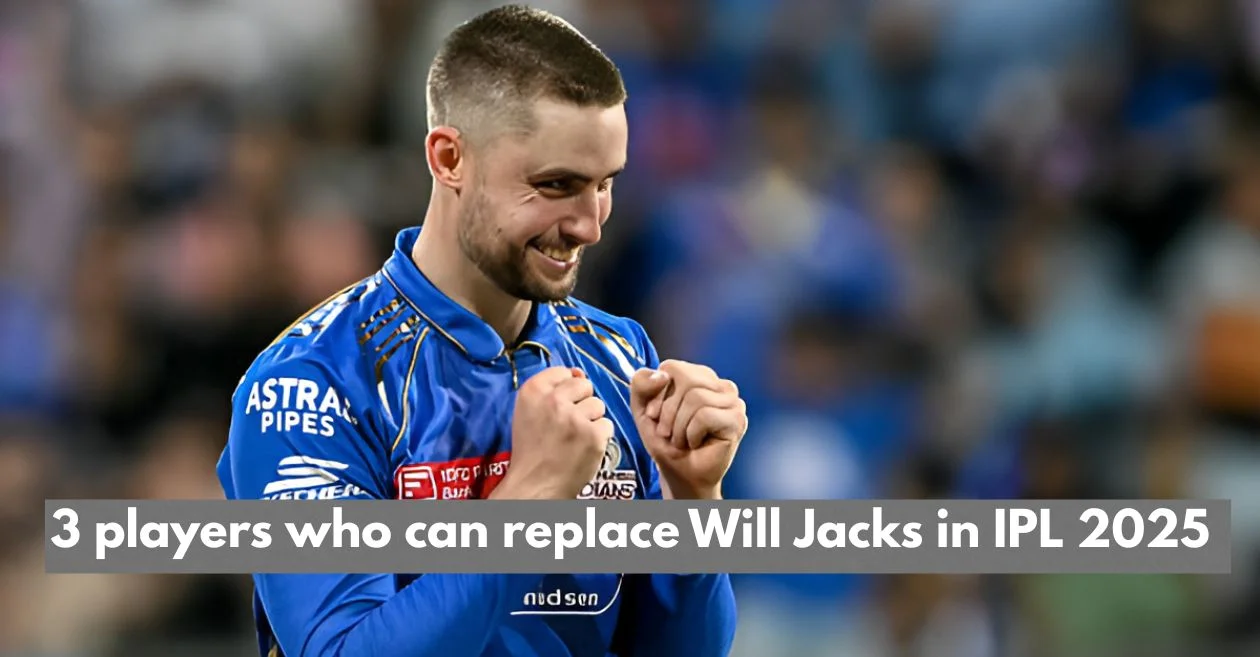 IPL 2025: 3 players who can replace Will Jacks in the Mumbai Indians (MI) squad for remaining season