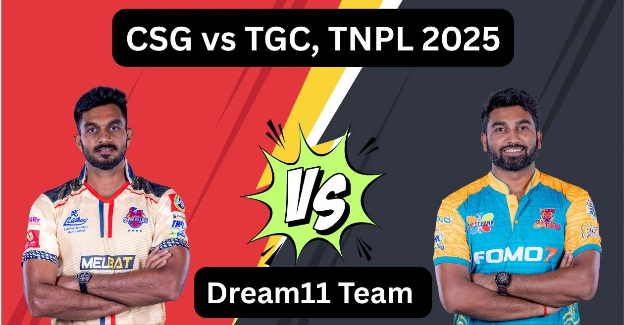 CSG vs TGC, TNPL 2025: Match Prediction, Dream11 Team, Fantasy Tips & Pitch Report | Chepauk Super Gillies vs Trichy Grand Cholas
