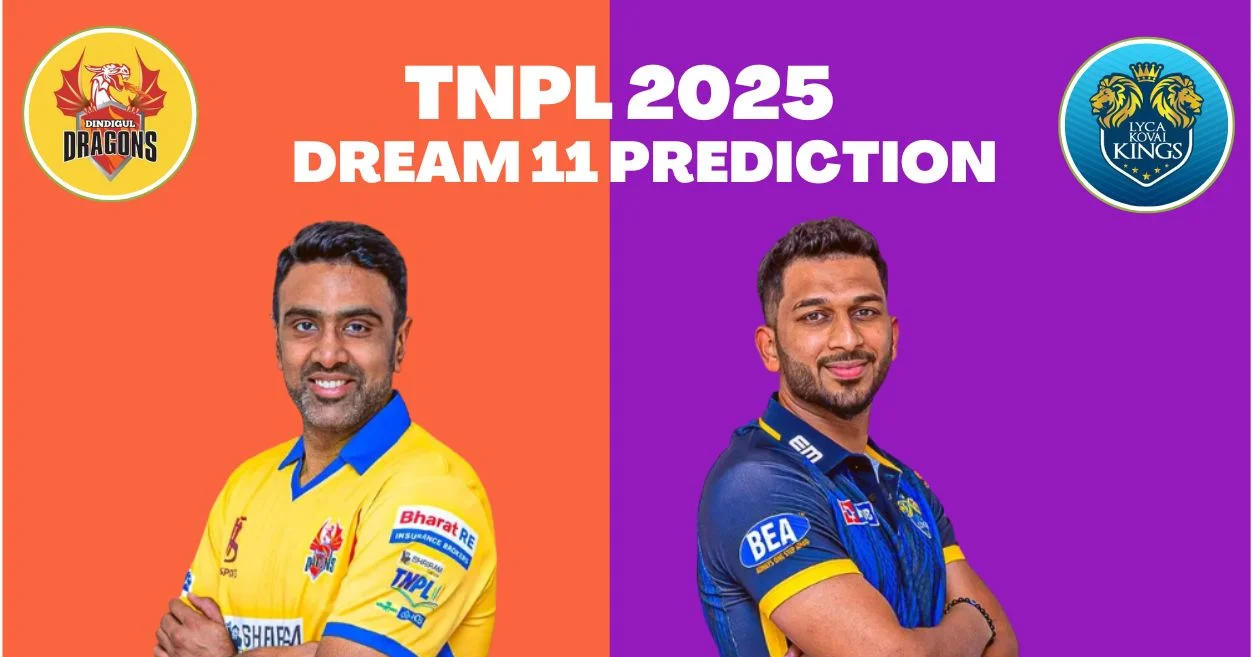 DD vs LKK, TNPL 2025: Match Prediction, Dream11 Team, Fantasy Tips & Pitch Report | Dindigul Dragons vs Lyca Kovai Kings