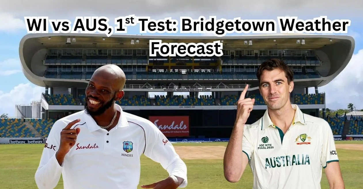 WI vs AUS 2025: Bridgetown Weather Forecast for the first Test | West Indies vs Australia