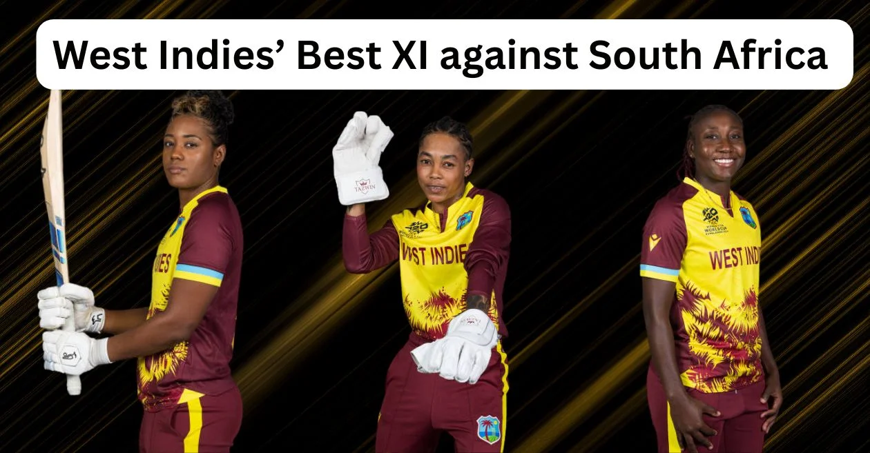 West Indies’ best XI for the Women’s ODI series against South Africa