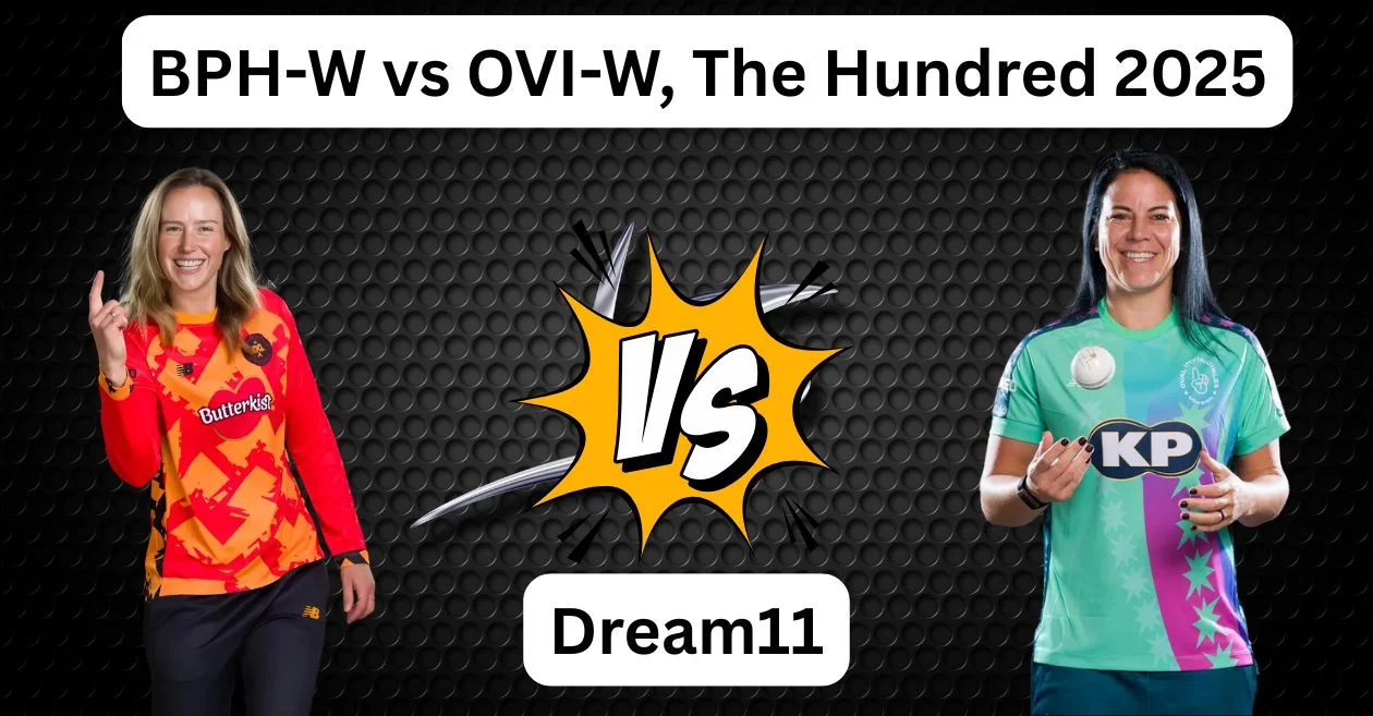 BPH-W vs OVI-W, The Hundred 2025: Match Prediction, Dream11 Team, Fantasy Tips and Pitch Report | Birmingham Phoenix Women vs Oval Invincibles Women