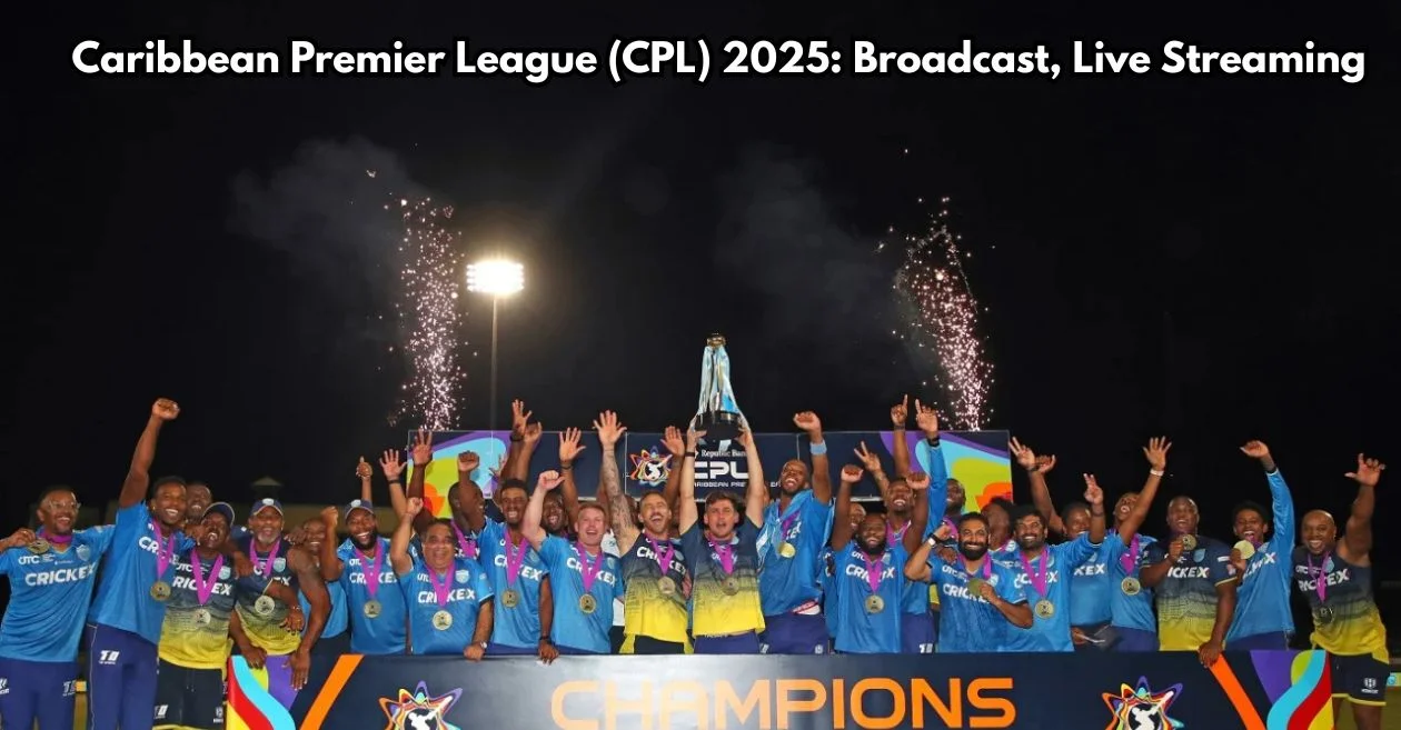Caribbean Premier League (CPL) 2025: Broadcast, Live Streaming – When and where to watch in India, US, UK, Canada, South Africa & other countries