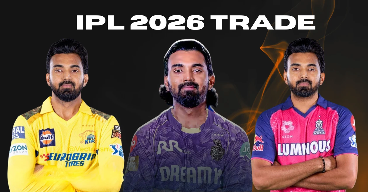 IPL 2026 trade war heats up: CSK, KKR and RR battle for KL Rahul’s signature