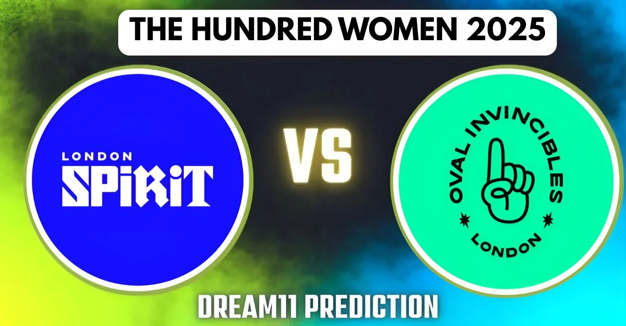 LNS-W vs OVI-W, The Hundred 2025: Match Prediction, Dream11 Team, Fantasy Tips & Pitch Report | London Spirit Women vs Oval Invincibles Women
