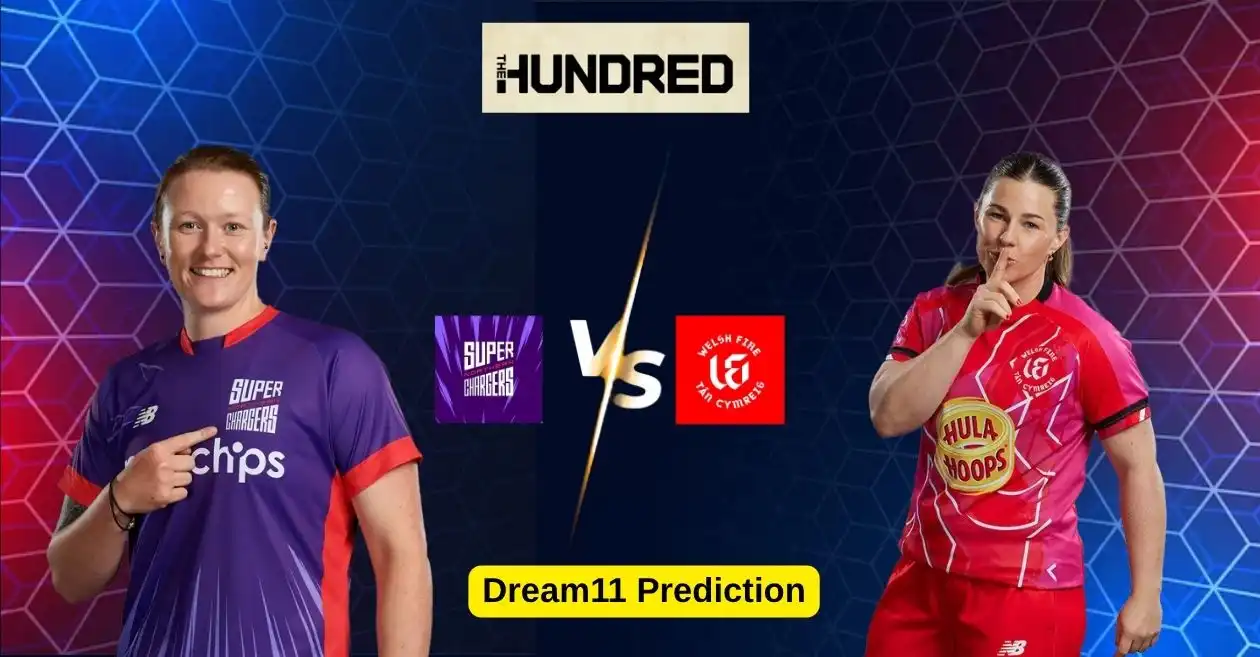 NOS-W vs WEF-W, The Hundred 2025: Match Prediction, Dream11 Team, Fantasy Tips & Pitch Report | Northern Superchargers Women vs Welsh Fire Women