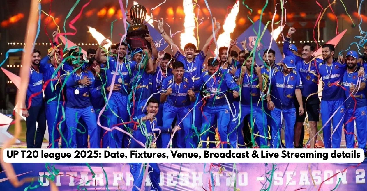 UP T20 league 2025: Date, Fixtures, Venue, Broadcast & Live Streaming details