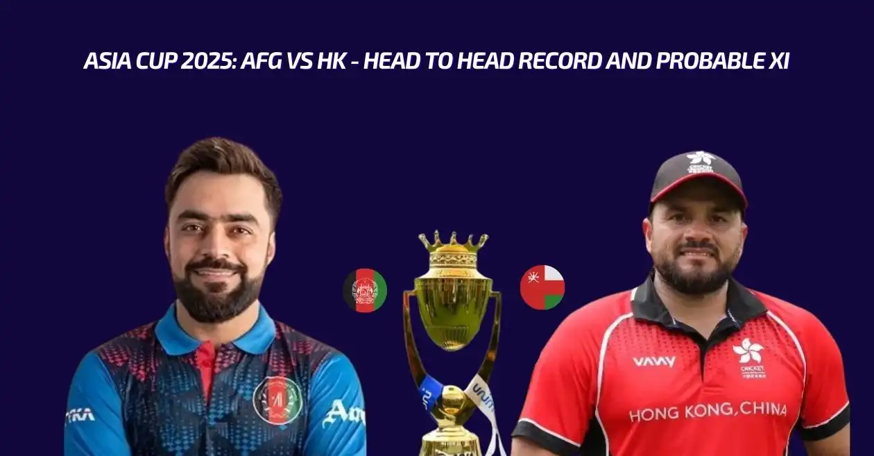 Afghanistan vs Hong Kong, Asia Cup 2025: Head to head record and Probable XI of both teams