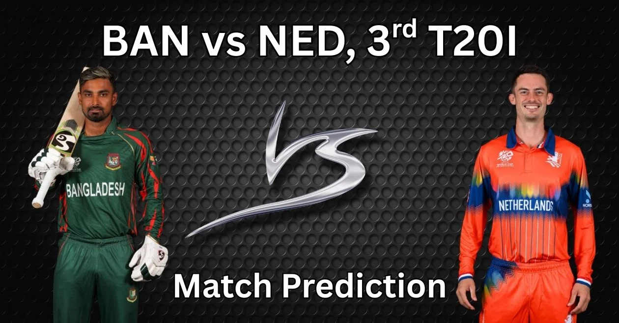 BAN vs NED, 3rd T20I Match Prediction: Who will win today’s game between Bangladesh and Netherlands?